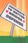 Image for Pathways to Better Bridge Defense