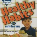 Image for Healthy Habits for Early Learners CD