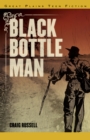 Image for Black Bottle Man