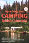Image for Camping British Columbia : A Complete Guide to Provincial and National Park Campgrounds