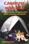 Image for Camping with Kids : The Best Family Campgrounds in British Columbia and Alberta