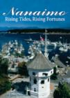 Image for Nanaimo  : rising tides, rising fortunes
