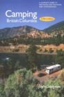 Image for Camping British Columbia : A Complete Guide to Provincial and National Park Campgrounds
