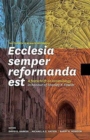 Image for Ecclesia semper reformanda est / The church is always reforming