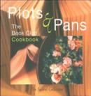 Image for Plots and pans  : the book club cookbook