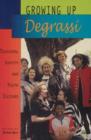 Image for Growing Up Degrassi
