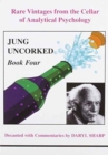 Image for Jung uncorked  : rare vintages from the cellar of analytical psychologyBook 4 : Bk. 4