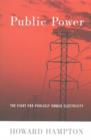 Image for Public Power : The Fight for Publicly Owned Electricity