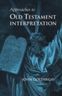 Image for Approaches to Old Testament Interpretation