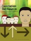 Image for Conversations That Change Us