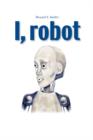 Image for I,Robot / Howard S. Smith&#39;s I,Robot