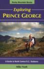 Image for Exploring Prince George : A Guide to North Central BC Outdoors
