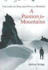 Image for A Passion for Mountains : The Lives of Don and Phyllis Munday
