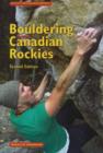 Image for Bouldering in the Canadian Rockies : 2nd Edition