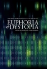 Image for Euphoria &amp; dystopia  : the Banff New Media Institute dialogues