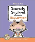 Image for Scaredy Squirrel Prepares For Halloween: A Safety Guide For Scaredies
