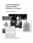 Image for Constitutionalizing Universal Public Healthcare in Canada