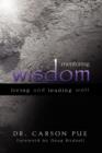 Image for Mentoring Wisdom : Living and Leading Well