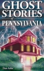 Image for Ghost Stories of Pennsylvania