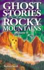 Image for Ghost Stories of the Rocky Mountains