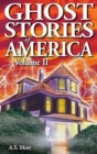 Image for Ghost Stories of America : Volume II