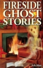 Image for Fireside Ghost Stories