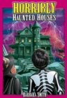Image for Horribly Haunted Houses