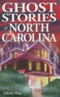 Image for Ghost Stories of North Carolina