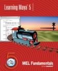 Image for Learning Maya 5 : MEL Fundamentals