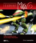 Image for Learning Maya 6: Dynamics : Dynamics