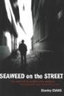 Image for Seaweed on the Street