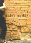 Image for Nobody's mother  : life without kids