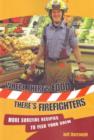 Image for Where There&#39;s Food,There&#39;s Firefighters