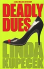 Image for Deadly Dues : A Lulu Malone Mystery