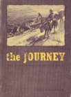 Image for The Journey : The Overlanders&#39; Quest for Gold
