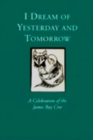 Image for I Dream of Yesterday and Tomorrow