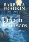 Image for Dream Chasers : An Inspector Green Mystery