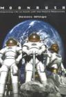 Image for Moonrush : Improving Life on Earth with the Moon&#39;s Resources