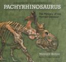 Image for Pachyrhinosaurus : The Mystery of the Horned Dinosaur