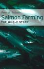 Image for Salmon Farming : The Whole Story