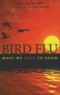 Image for Bird Flu : What We Need to Know