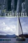 Image for 26 Feet to the Charlottes : Exploring the Land of the Haida