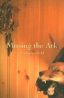Image for Missing The Ark