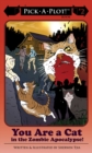 Image for You Are A Cat In The Zombie Apocalypse