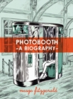 Image for Photobooth: A Biography