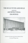 Image for The Rule Wynn and Rule (Edmonton) Architectural Drawings : An Inventory of the Collection at the Canadian Architectural Archives at the University of Calgary Library