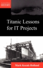 Image for Titanic Lessons for It Projects