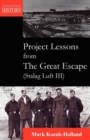 Image for Project Lessons from the Great Escape (Stalag Luft III)
