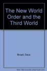 Image for The New World Order and the Third World