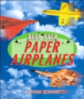 Image for Best Ever Paper Airplanes